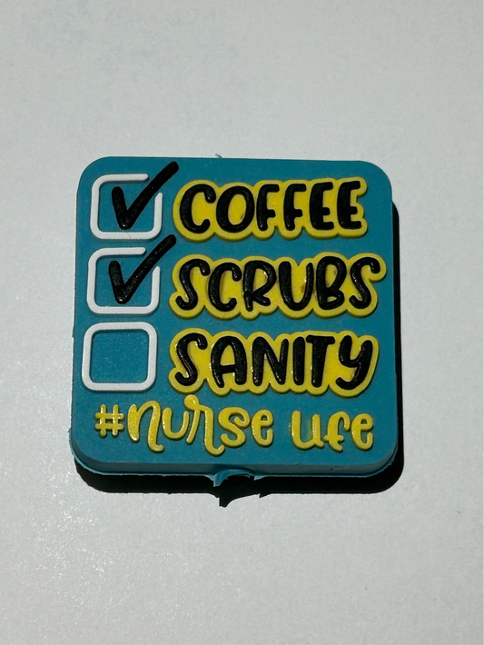 Coffee, Scrubs, Sanity Nurse Focal