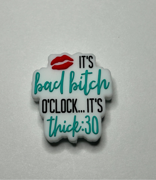 It’s Bad Bitch O’clock Focal