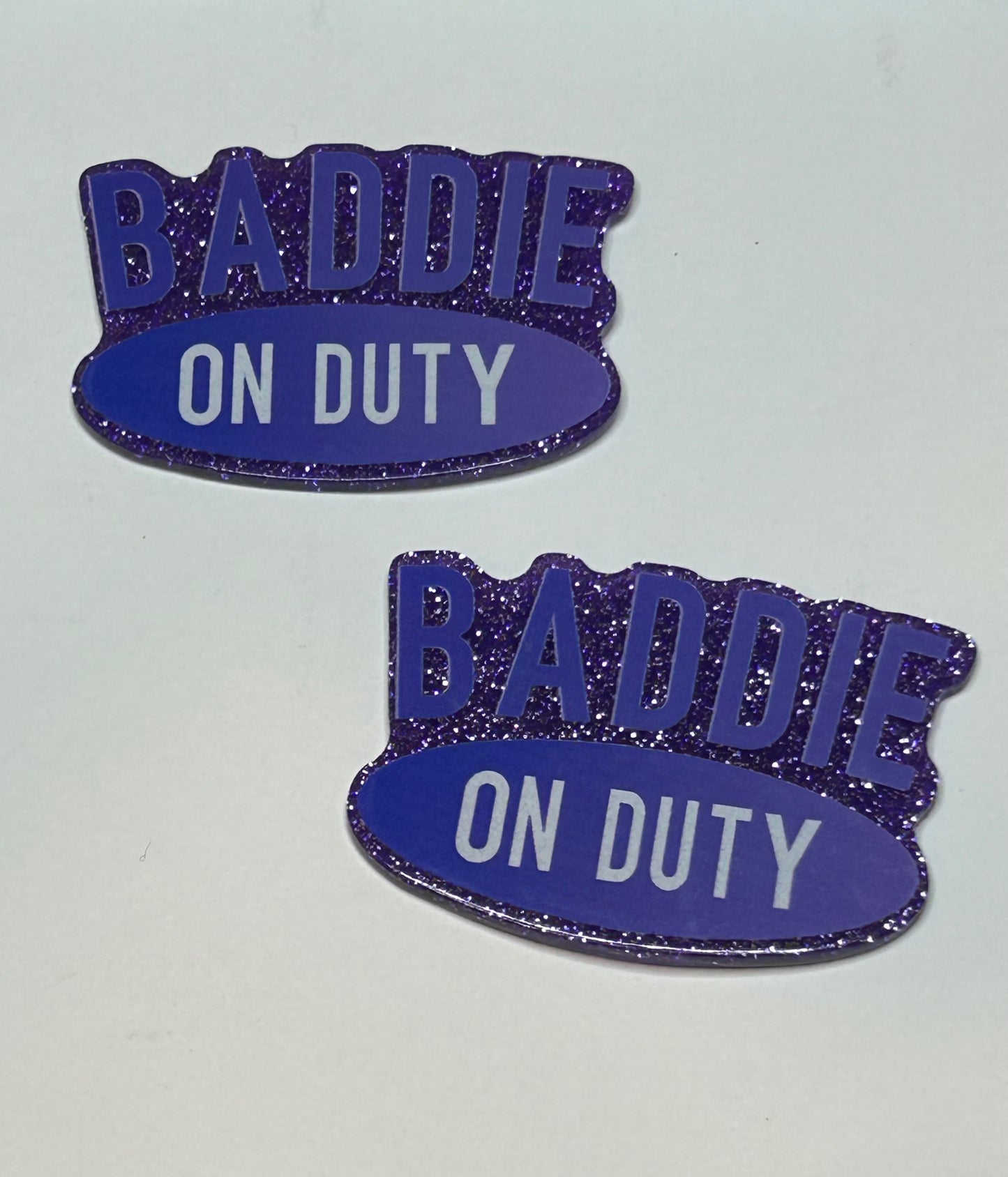 Baddie On Duty Acrylic