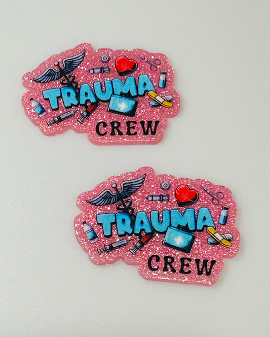 Trauma Crew Acrylic