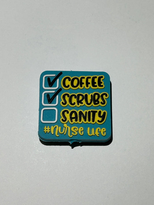 Coffee, Scrubs, Sanity Nurse Focal