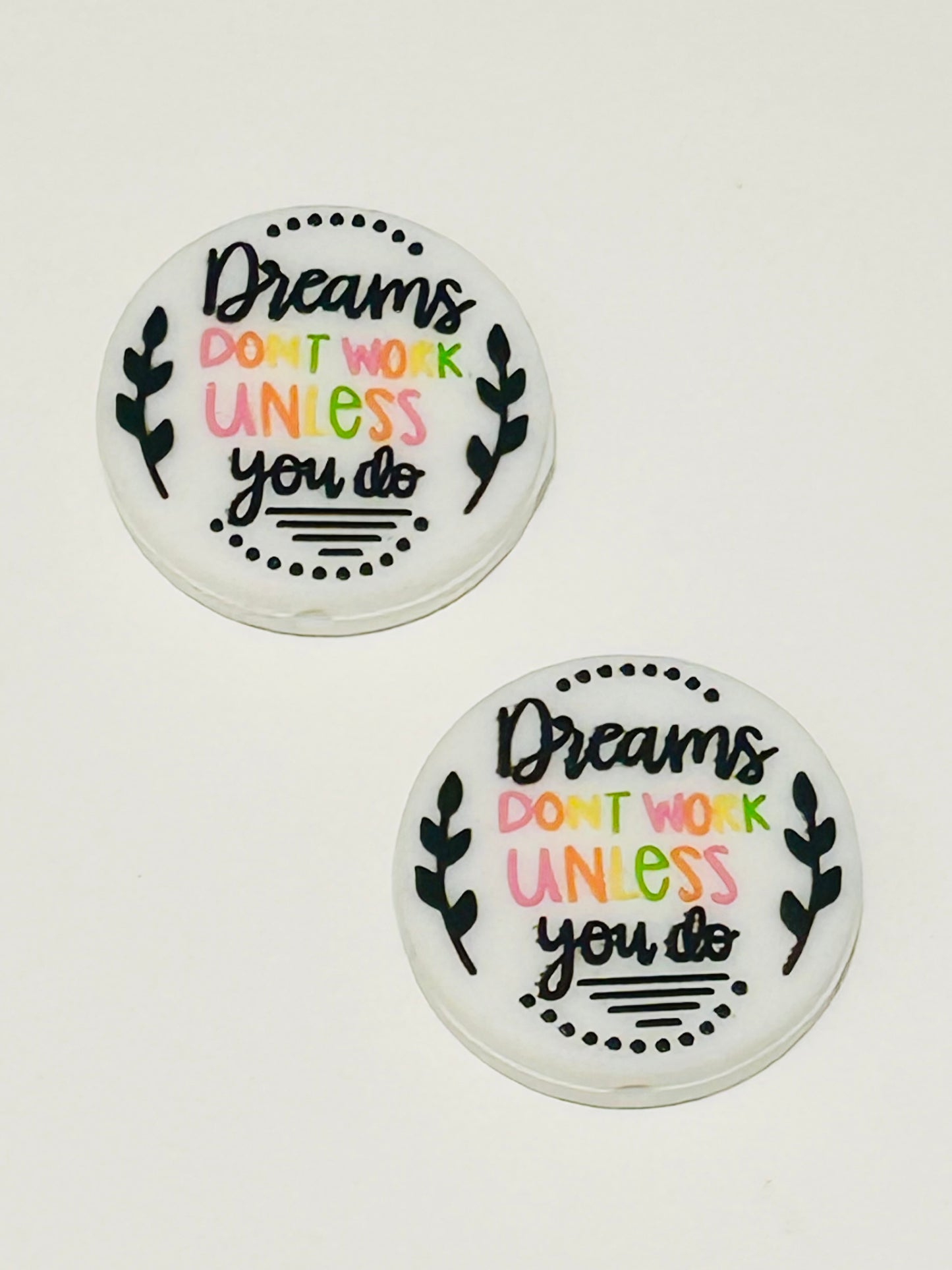 Dreams Don’t Work Unless You Do Focal