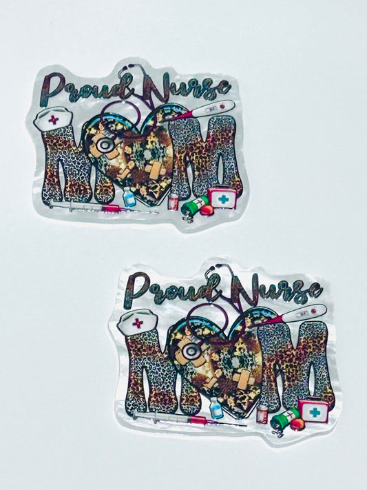 Proud Nurse Mom Acrylic