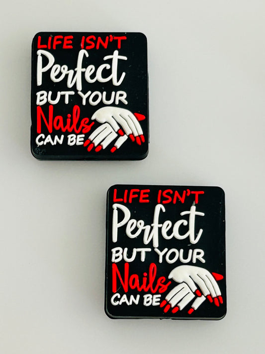 Life Isn’t Perfect But Your Nails Can Be Focal