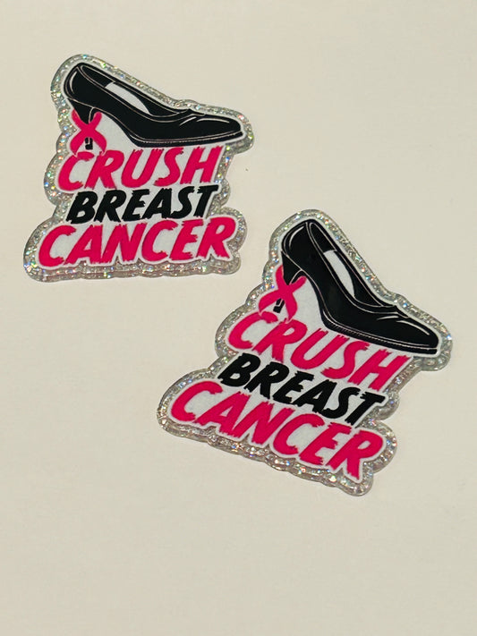 Crush Breast Cancer Acrylic