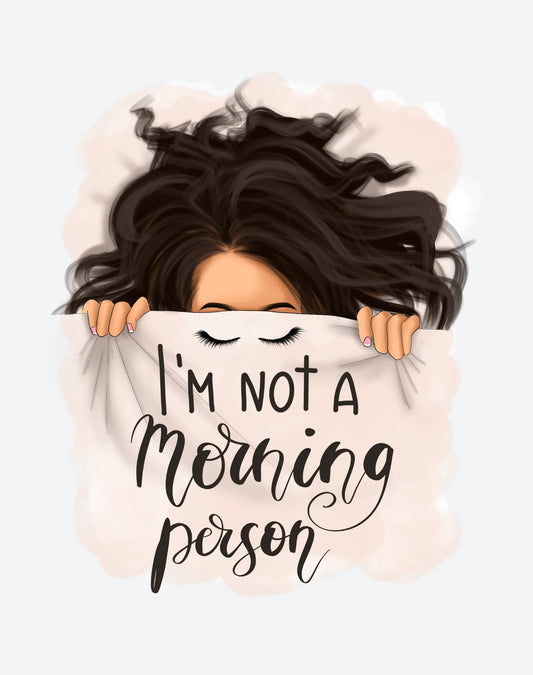 Not a morning person T-Shirt