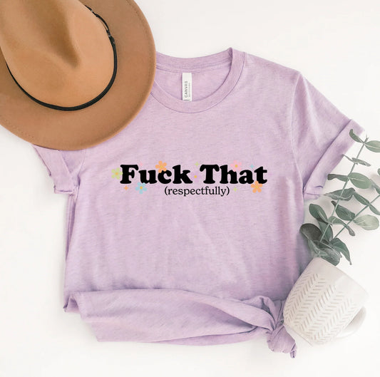 F**k That T-Shirt
