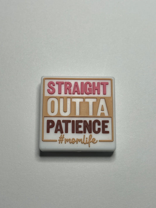 Straight Outta Patience Focal